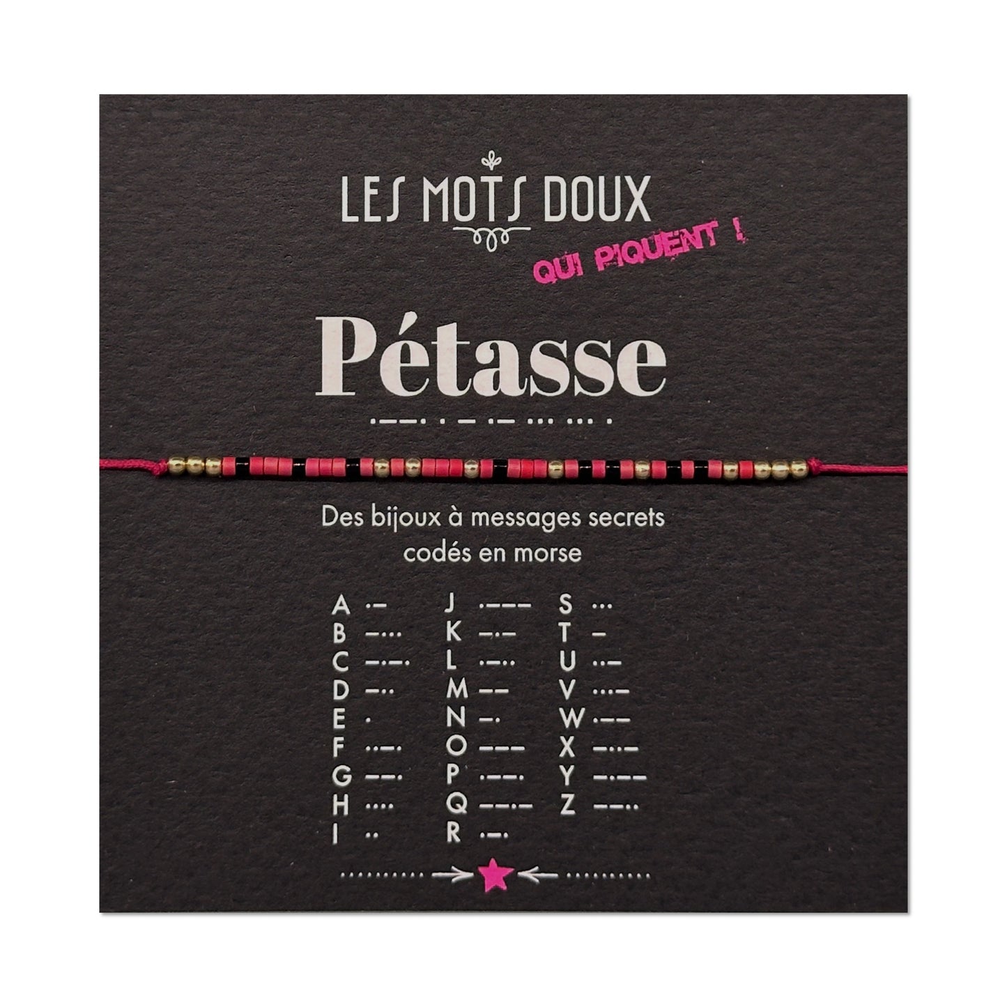 Bracelet code morse "Pétasse"