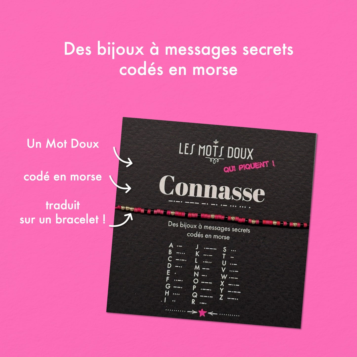 Bracelet code morse "Connasse"