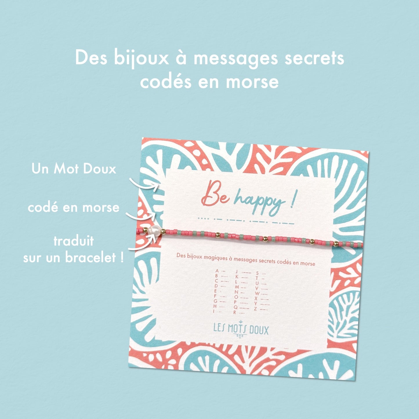 Bracelet code morse "Be Happy !" Summer 25