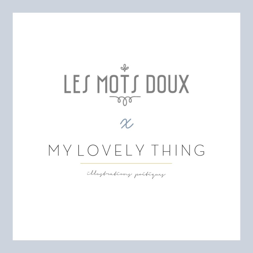 Les Mots Doux x My Lovely Thing