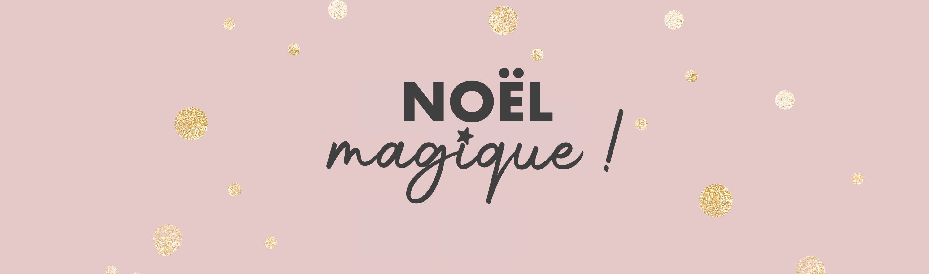 Noël magique !