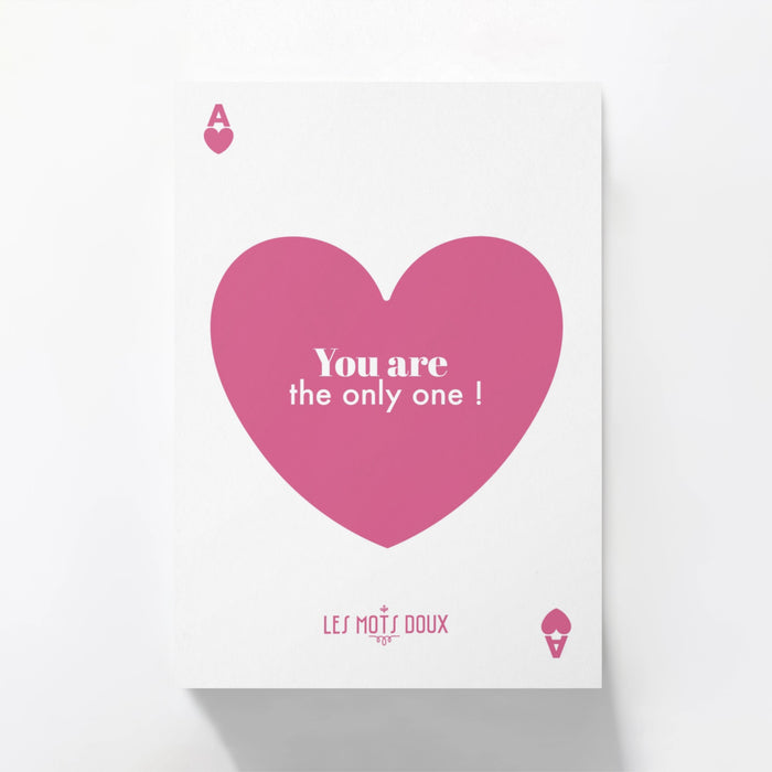 Carte postale - You are the only one !
